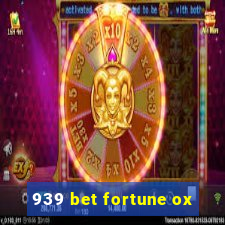 939 bet fortune ox